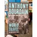World Travel by Anthony Bourdain & Laurie Woolever