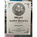 Drake and Saint Helena by Robin Castell (SIGNED BY AUTHOR)