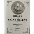 Drake and Saint Helena by Robin Castell (SIGNED BY AUTHOR)