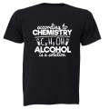According to Chemistry - Alcohol - Adults - T-Shirt