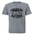 According to Chemistry - Alcohol - Adults - T-Shirt