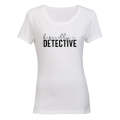 Basically A Detective - Ladies - T-Shirt