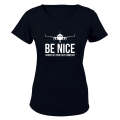 Be Nice - I Might Be Your Pilot - Ladies - T-Shirt