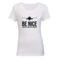 Be Nice - I Might Be Your Pilot - Ladies - T-Shirt