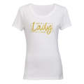 Be A Legend - Ladies - T-Shirt
