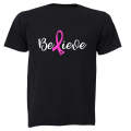 Believe - Cancer Support - Adults - T-Shirt
