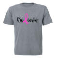Believe - Cancer Support - Adults - T-Shirt