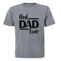 Best Dad Ever - BOLD - Adults - T-Shirt
