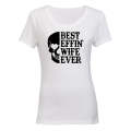 Best Wife Ever - Ladies - T-Shirt
