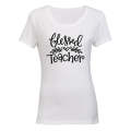 Blessed Teacher - Ladies - T-Shirt