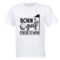 Born to Golf - Adults - T-Shirt