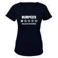 Burpees - Would Not Recommend - Ladies - T-Shirt