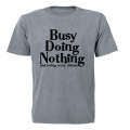 Busy Doing Nothing - Adults - T-Shirt
