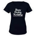 Busy Doing Nothing - Ladies - T-Shirt