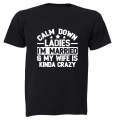 Calm Down Ladies - Adults - T-Shirt
