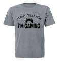 Can't Adult Now - I'm Gaming - Adults - T-Shirt