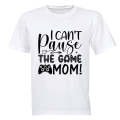 Can't Pause The Game Mom - Kids T-Shirt