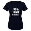 Chance I'm Hungry - Ladies - T-Shirt