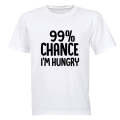 Chance I'm Hungry - Adults - T-Shirt