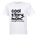 Cool Story Mom - Kids T-Shirt