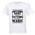 Dad - Tattoos and Beards - Adults - T-Shirt