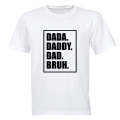 Dad. Bruh - Adults - T-Shirt