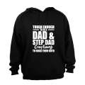 Dad and Step Dad - Hoodie