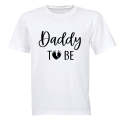 Daddy To Be - Feet - Adults - T-Shirt