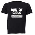 Dad of Girls - Raising Queens - Adults - T-Shirt