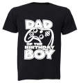DAD of The Birthday Boy - Gamer - Adults - T-Shirt