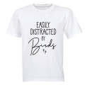 Distracted by Birds - Adults - T-Shirt