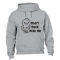 Don't - With Me - Hoodie
