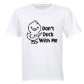 Don't - With Me - Adults - T-Shirt