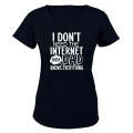 Don't Need Internet - DAD - Ladies - T-Shirt