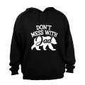 Don't Mess With DAD - Hoodie