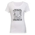 I'm An Electrical Engineer - Ladies - T-Shirt