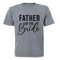 Father of The Bride - Adults - T-Shirt