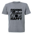 Fishing Makes Me Happy - Adults - T-Shirt