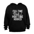 Full Time Dad - Fishing - Hoodie