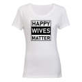 Happy Wives Matter - Ladies - T-Shirt
