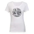 Have The Day You Deserve - Skeleton - Ladies - T-Shirt