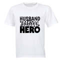 Husband. Father. Hero - Stars - Adults - T-Shirt