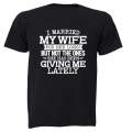 I Married My Wife For Her Looks - Adults - T-Shirt