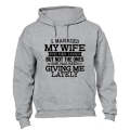 I Married My Wife For Her Looks - Hoodie
