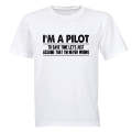 I'm A Pilot - Adults - T-Shirt