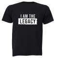I am the Legacy - Adults - T-Shirt