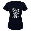 If You Hear Music - Dance - Ladies - T-Shirt