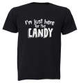 Just Here For The Candy - Halloween - Adults - T-Shirt