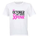 October - We Wear Pink - Adults - T-Shirt