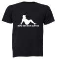 Real Men Have Curves - Dad Bod - Adults - T-Shirt